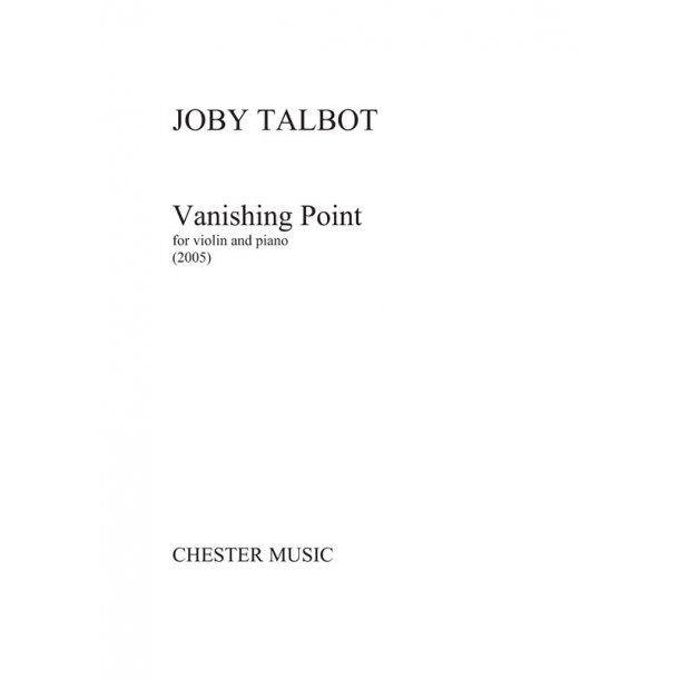 Joby Talbot: Vanishing Point (Violin/Piano)