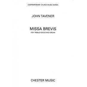 John Tavener: Missa Brevis (Treble Voices)