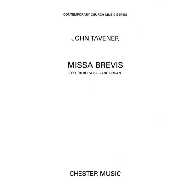 John Tavener: Missa Brevis (Treble Voices)