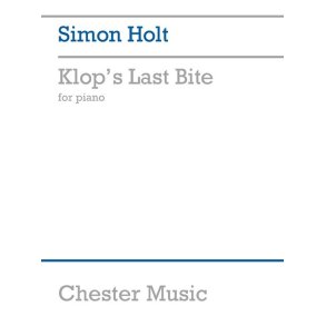 Simon Holt: Klops Last Bite For Piano