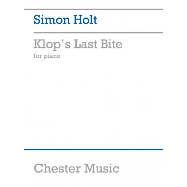 Simon Holt: Klops Last Bite For Piano