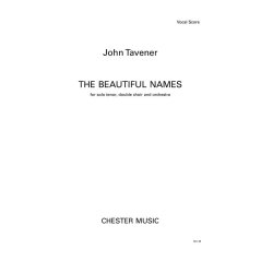 John Tavener: The Beautiful Names for Solo Tenor, Double Choir and Orchestra (Vocal Score)