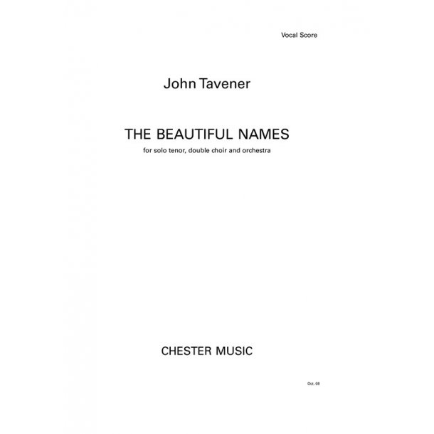 John Tavener: The Beautiful Names for Solo Tenor, Double Choir and Orchestra (Vocal Score)