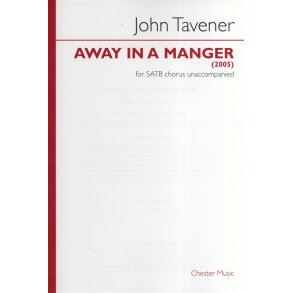John Tavener: Away In A Manger