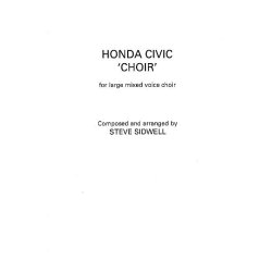 Steve Sidwell: Honda Civic 'Choir' (Mixed Choir)