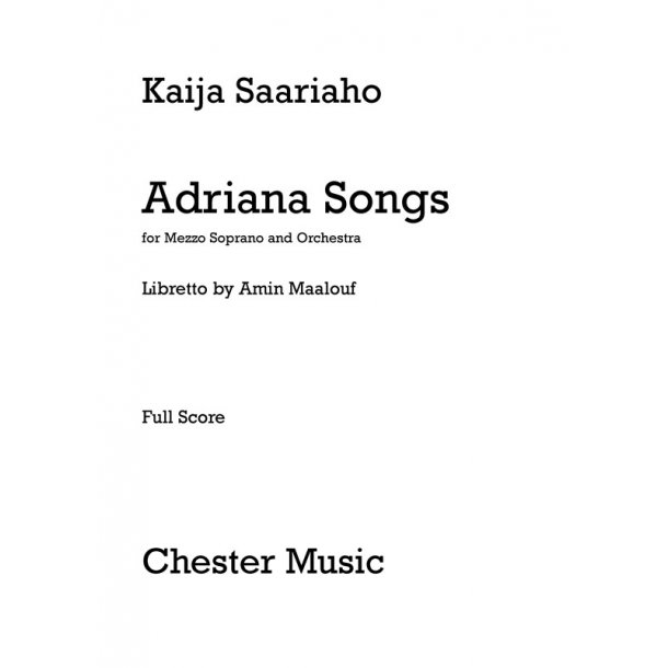 Kaija Saariaho: Adriana Songs (Full Score)