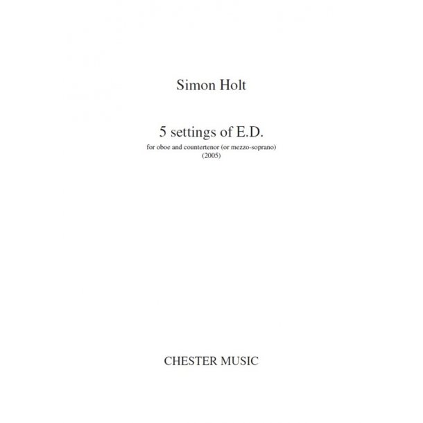 Simon Holt: 5 Settings Of E.D.