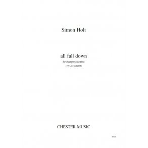 Simon Holt: All Fall Down (Study Score)