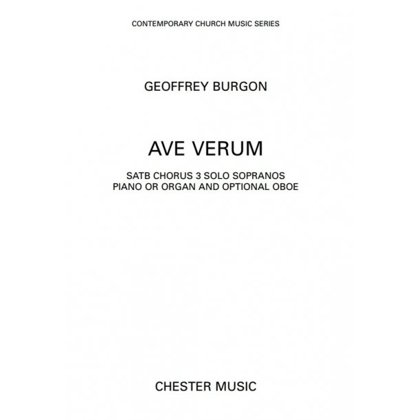 Geoffrey Burgon: Ave Verum (SATB)