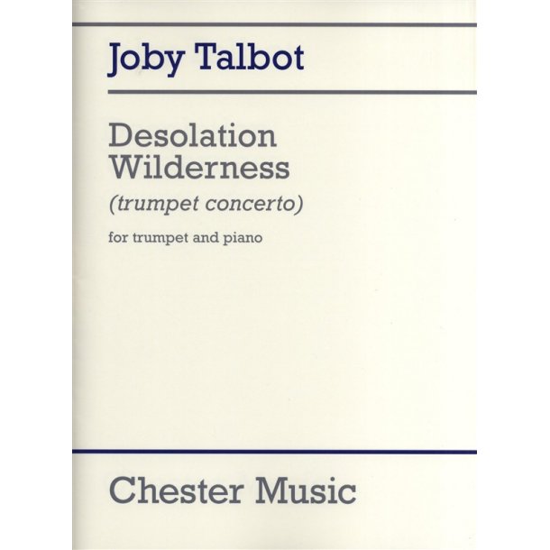 Joby Talbot: Desolation Wilderness (Trumpet/Piano)