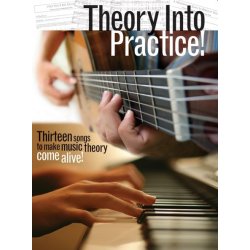 Theory Into Practice!
