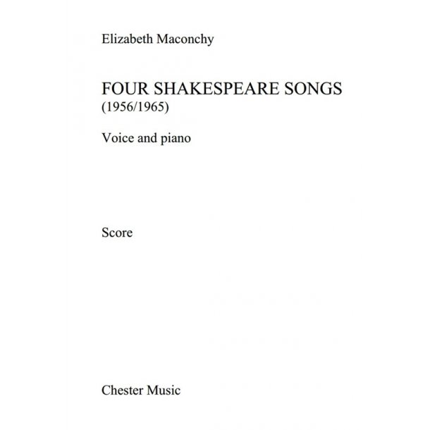 Elizabeth Maconchy: Four Shakespeare Songs