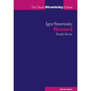 Igor Stravinsky: Renard Study Score - The Chester Stravinsky Edition