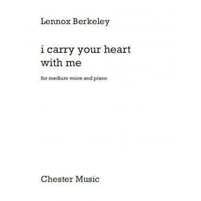 Lennox Berkeley – I Carry Your Heart With Me