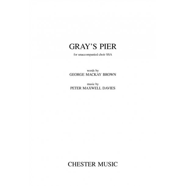 Peter Maxwell Davies: Gray's Pier