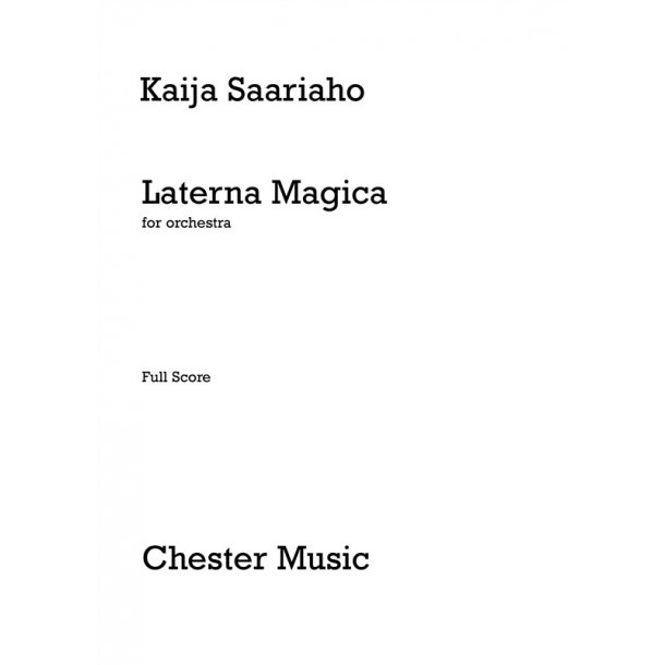 Kaija Saariaho: Laterna Magica for Orchestra (Full Score)