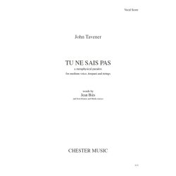 John Tavener: Tu Ne Sais Pas (Vocal Score)