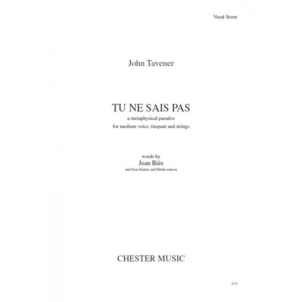 John Tavener: Tu Ne Sais Pas (Vocal Score)