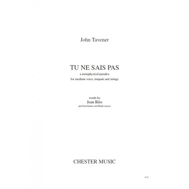 John Tavener: Tu Ne Sais Pas (Full Score)