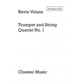 Kevin Volans: Trumpet and String Quartet No.1 (Parts)