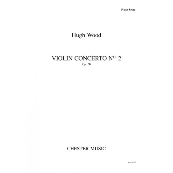Hugh Wood: Violin Concerto No.2 Op.50 (Violin/Piano)