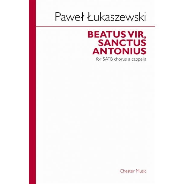 Pawel Lukaszewski: Beatus Vir, Sanctus Antonius