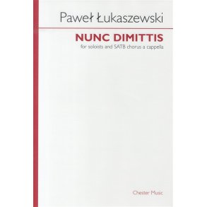 Pawel Lukaszewski: Nunc Dimittis
