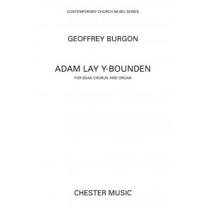 Geoffrey Burgon: Adam Lay Y-Bounden (SSAA/Organ)
