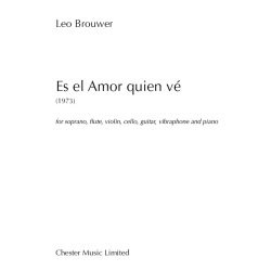 Leo Brouwer: Es el Amor quien v