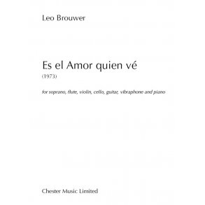 Leo Brouwer: Es el Amor quien v