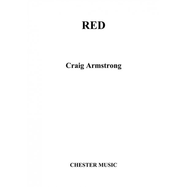 Craig Armstrong: Red For 16 Voices (In Four Movements)