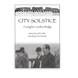 John Harle: City Solstice - A Song For London Bridge