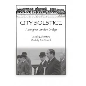 John Harle: City Solstice - A Song For London Bridge