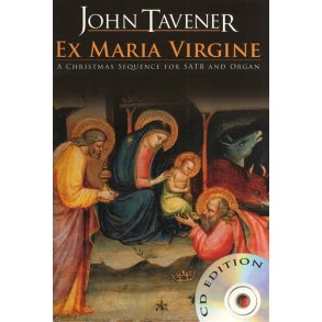 John Tavener: Ex Maria Virgine - CD Edition