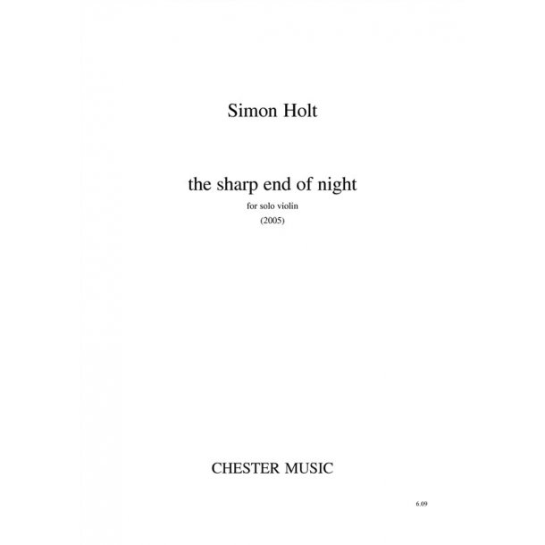 Simon Holt: The Sharp End Of Night (Violin)
