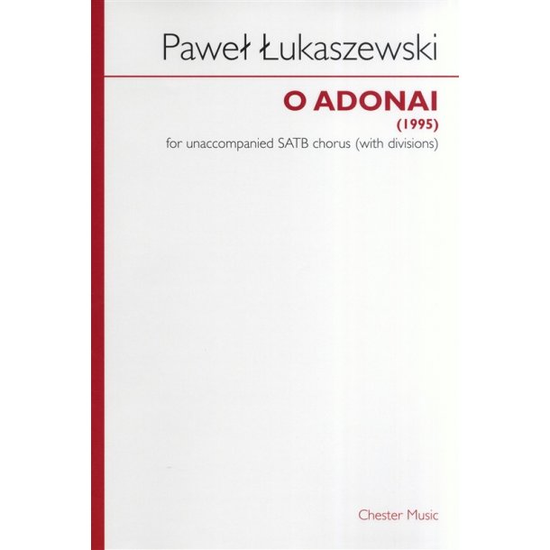 Pawe? ?ukaszewski: O Adonai (SATB)