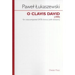Pawe? ?ukaszewski: O Clavis David (SATB)