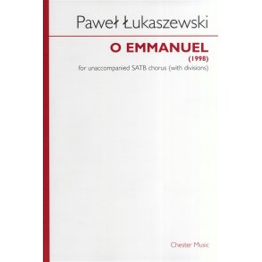 Pawe? ?ukaszewski: O Emmanuel (SATB)