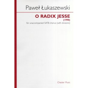 Pawe? ?ukaszewski: O Radix Jesse (SATB)