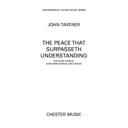 John Tavener: The Peace That Surpasseth Understanding