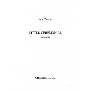 John Tavener: Little Ceremonial