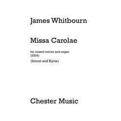 James Whitbourn: Introit And Kyrie (Missa Carolae) - Vocal Score