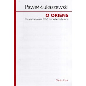 Pawe? ?ukaszewski: O Oriens (SSAA)