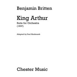 Benjamin Britten: King Arthur