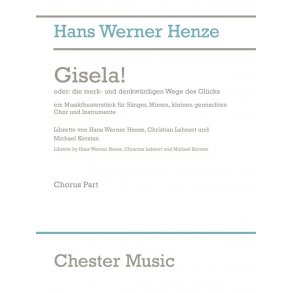 Hans Werner Henze: Gisela! (Chorus Part)