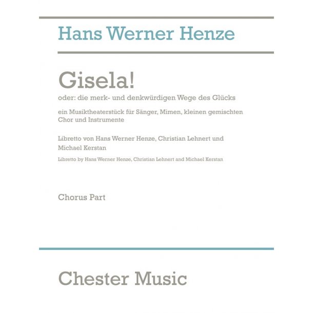 Hans Werner Henze: Gisela! (Chorus Part)
