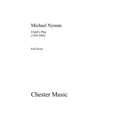 Michael Nyman: Child's Play (Score/Parts)