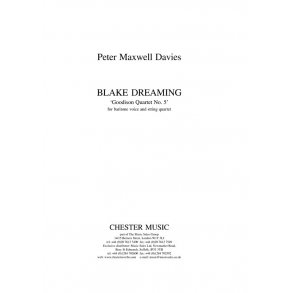 Peter Maxwell Davies: Blake Dreaming 'Goodison Quartet No.5'