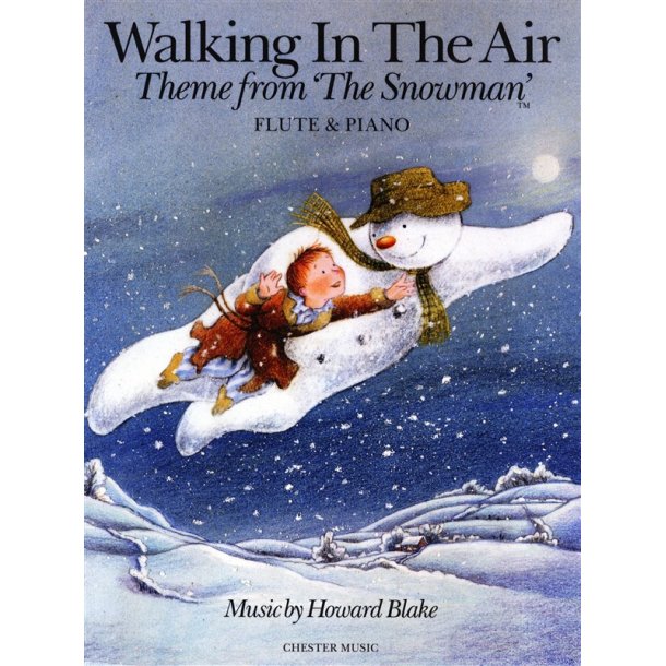 Howard Blake: Walking In The Air (The Snowman) Flute/Piano