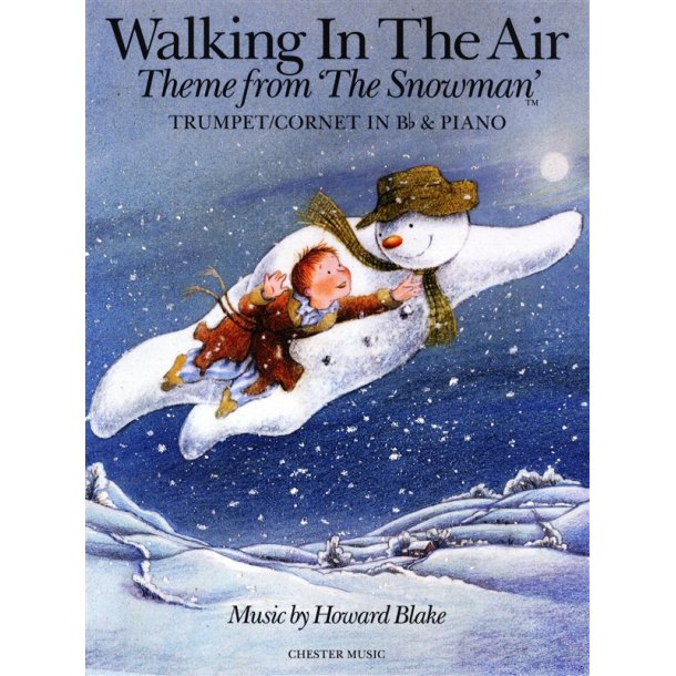 Howard Blake: Walking In The Air (The Snowman) - Trumpet Or B Flat Cornet/Piano